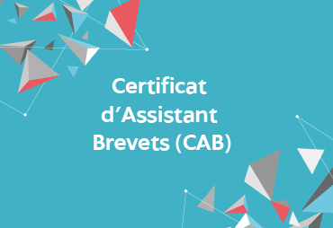 Certificat d’Assistant Brevets (CAB)