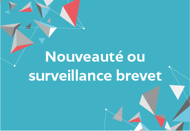 Vignette-Nouveauté ou surveillance brevet